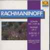 Rachmaninoff* - Michael Ponti, Robert Leonardi* - Sonata No. 2, Op. 36 / Fantasy Op. 5 / Suite No. 2, Op. 17