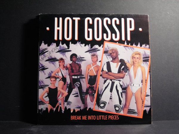 Hot Gossip – Break Me Into Little Pieces (1984, Picture Cover 