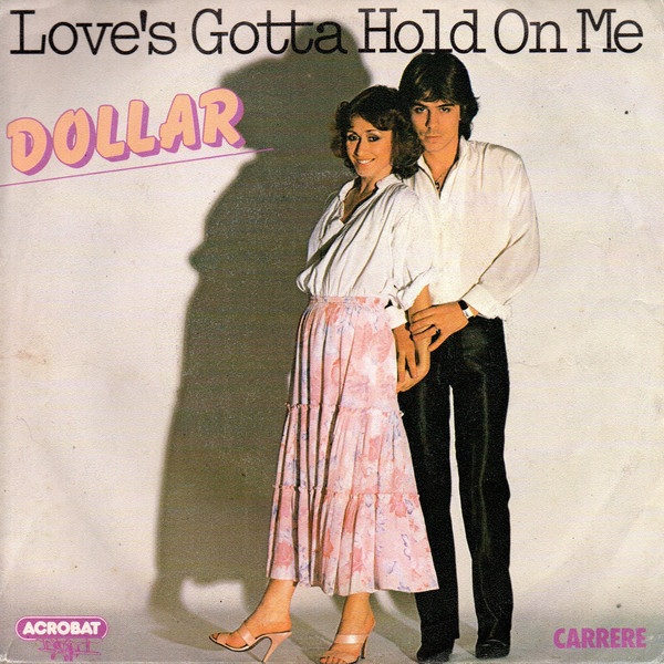 ladda ner album Dollar - Loves Gotta Hold On Me