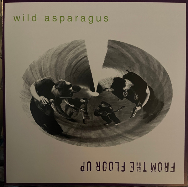 Wild Asparagus - From The Floor Up on Discogs