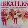 The Beatles - The Complete Rooftop Concert, Thursday, January 30, 1969