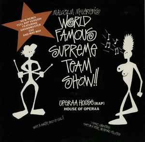 Malcolm McLaren 's World Famous Supreme Team Show – Operaa House 