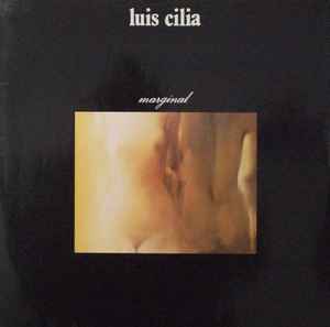 Luis Cilia - Marginal