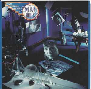 The Moody Blues - Your Wildest Dreams album cover