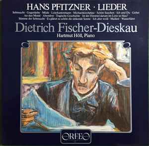 Hans Pfitzner, Dietrich Fischer-Dieskau, Hartmut Höll – Lieder