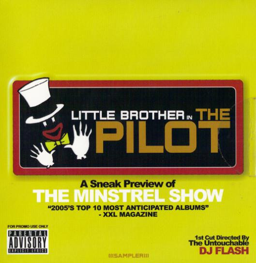 Little Brother – The Pilot (A Sneak Preview Of The Minstrel Show 