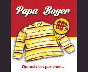 Papa Boyer - Quand c'est pas cher... album cover