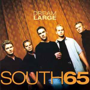 South 65 - Dream Large album cover