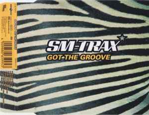 SM-Trax - Got The Groove