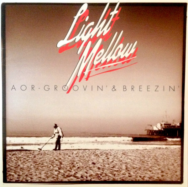 Light Mellow AOR-Groovin' & Breezin' (Universal Edition) (2000, CD 
