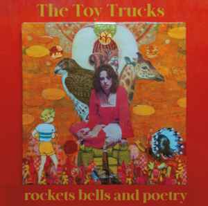 The Toy Trucks - rockets bells and poetry album cover
