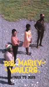 Man To Man - Bob Marley And The Wailers