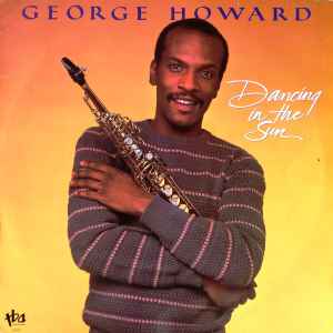George Howard - Dancing In The Sun album cover
