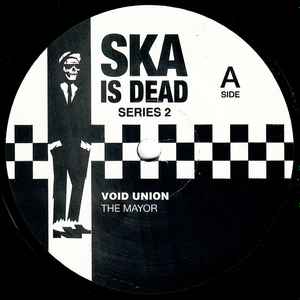 Ska Is Dead Vol. 2, #6 - Void Union / The Dropsteppers