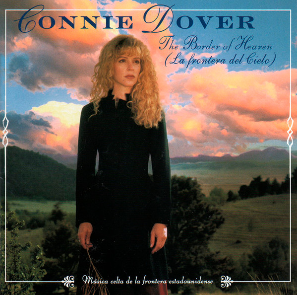 Connie Dover – The Border Of Heaven (Celtic Music On The American