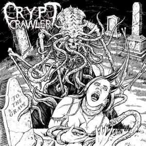 Crypt Crawler (3) - To The Grave