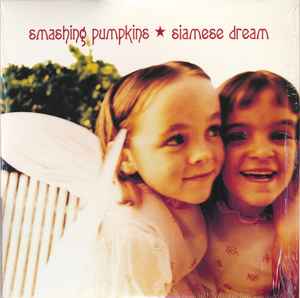 Siamese Dream - Smashing Pumpkins