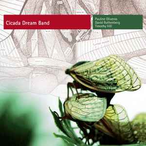 Pauline Oliveros - Cicada Dream Band album cover