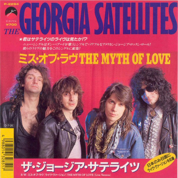 Georgia Satellites – The Myth Of Love (1986, Vinyl) - Discogs