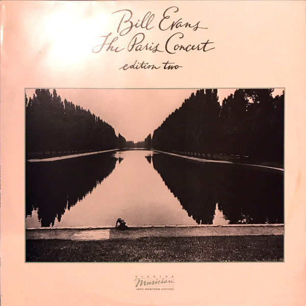 Bill Evans – The Paris Concert, Edition Two (2001, Digipak, CD