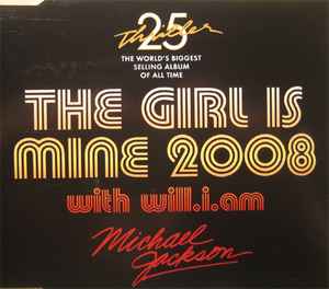 Michael Jackson With Will.I.Am – The Girl Is Mine 2008 (2008, CD 