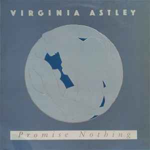 Virginia Astley - Promise Nothing album cover