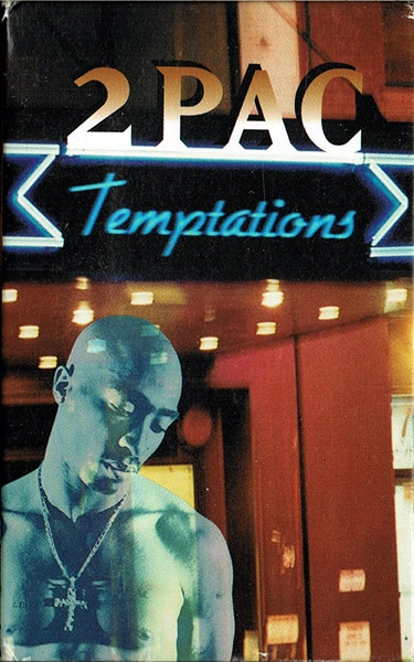 2Pac – Temptations (1995, Slipcase, Cassette) - Discogs