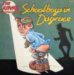 Cover of The Kinks Present Schoolboys In Disgrace, 1975, Vinyl