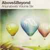 Above&Beyond* - Anjunabeats Volume Six