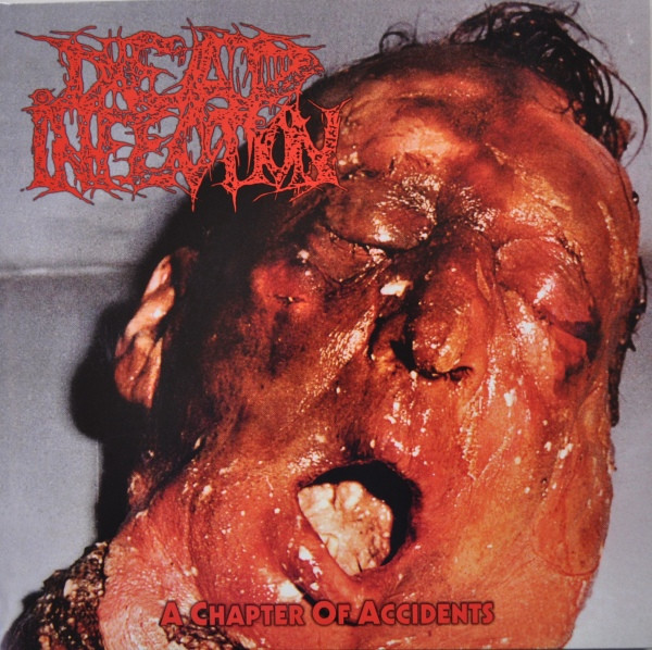 Dead Infection – A Chapter Of Accidents (2011