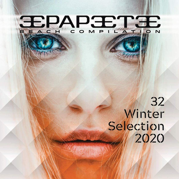 Papeete Beach Compilation 32 Winter Selection 2020 2020 Cd Discogs