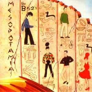 The B-52's - Mesopotamia album cover