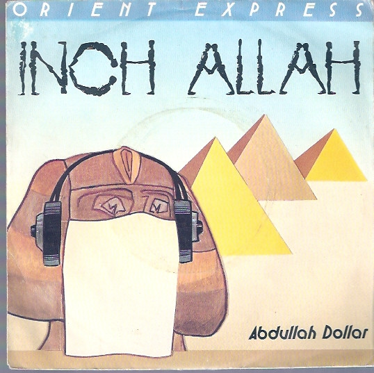descargar álbum Orient Express - Inch Allah Abdullah Dollar