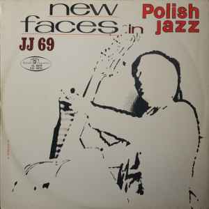 Various - JJ 69 - New Faces In Polish Jazz