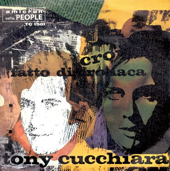 lataa albumi Tony Cucchiara - Fatto Di Cronaca