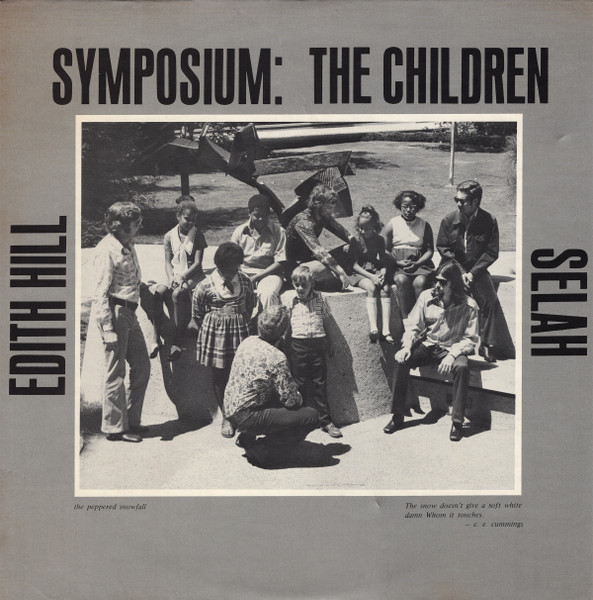 Edith Hill / Selah – Symposium : The Children (1972, Vinyl) - Discogs