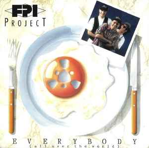 Everybody (All Over The World) - FPI Project