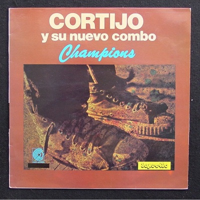 Cortijo Y Su Nuevo Combo – Champions (1975, Vinyl) - Discogs