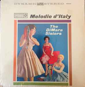 The Di Mara Sisters – Melodie D'Italy (1961, Vinyl) - Discogs
