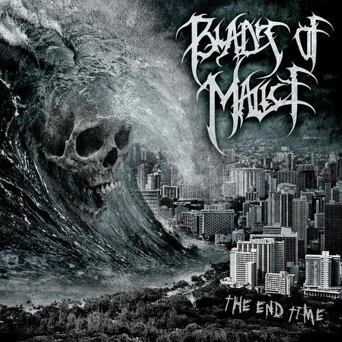 Album herunterladen Blades Of Malice - The End Time