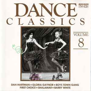 Dance Classics Volume 8 - Various