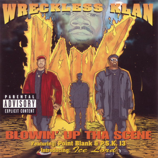 Wreckless Klan – Blowin' Up Tha Scene (1997, CD) - Discogs