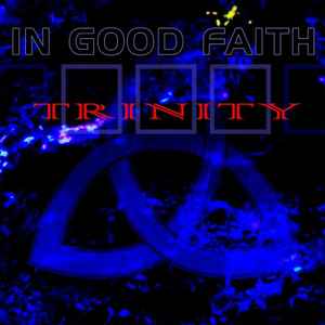 In Good Faith - Trinity album cover