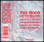 Cover of The Moon And The Melodies, 1986-12-00, Cassette