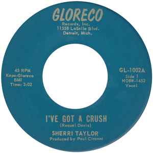 Sherri Taylor - I've Got A Crush / He's The One That Rings My Bell