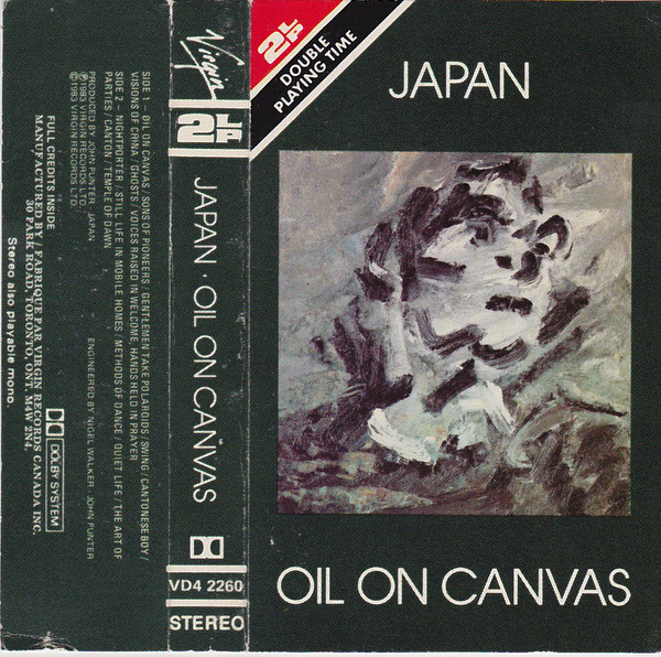 Japan – Oil On Canvas (1983, Dolby, Cassette) - Discogs