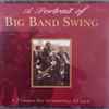 Various - A Portrait Of Big Band Swing
