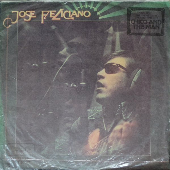 Jose Feliciano – And The Feeling's Good (1975, Vinyl) - Discogs