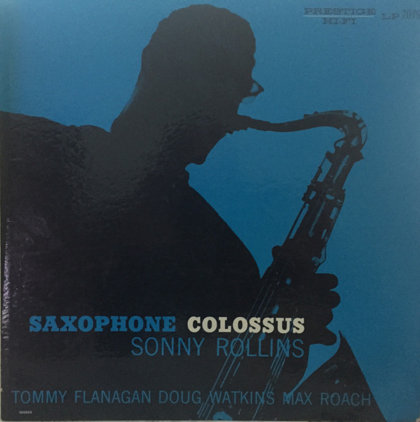 Sonny Rollins – Saxophone Colossus (1958, Vinyl) - Discogs