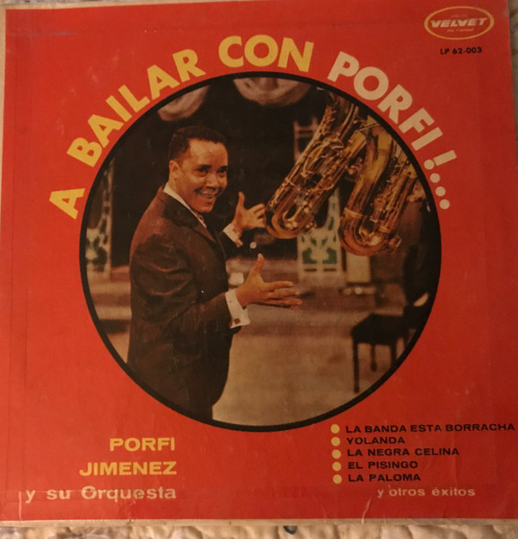 Porfi Jiménez Y Su Orquesta – A Bailar Con Porfi (Vinyl) - Discogs